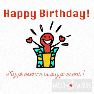 happy birthday - my presence is my present