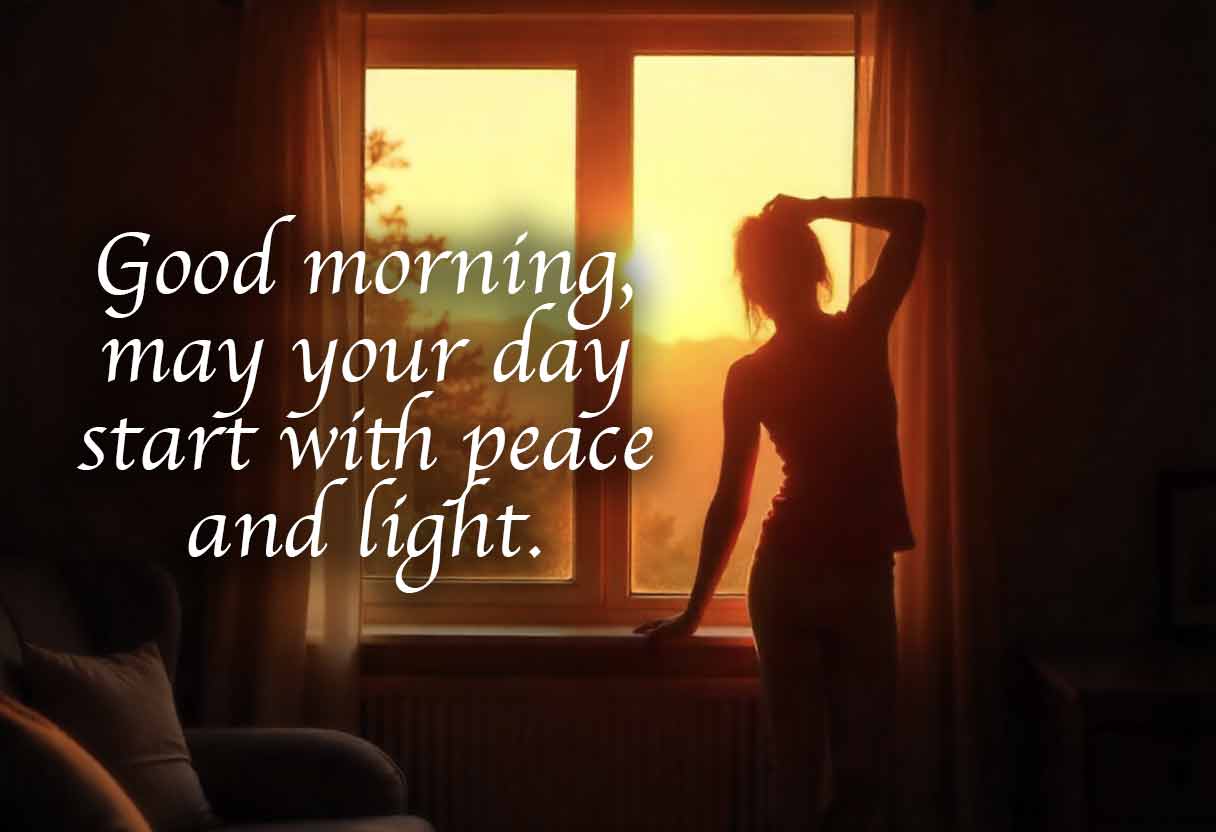 Sunrise scene with a person stretching by a window and morning wish text overlay.