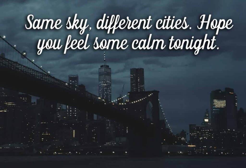 Same sky, different cities. Hope you feel some calm tonight.